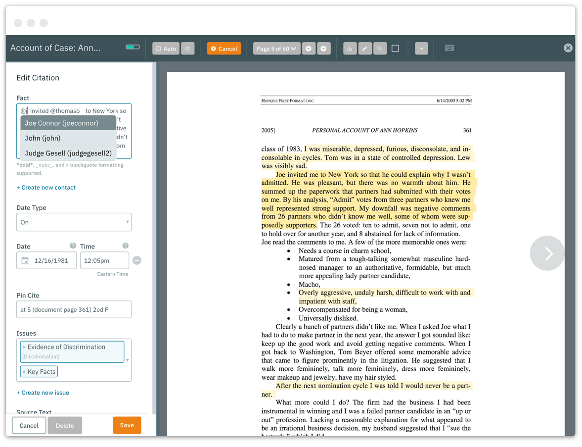 Build your timeline directly from the evidence that proves it, and link to relevant contacts.